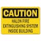 Signmission OSHA Caution, 7" Height, Decal, 10" x 7", Landscape, Halon Fire Extinguishing System Inside Building OS-CS-D-710-L-19178 - alternate 1
